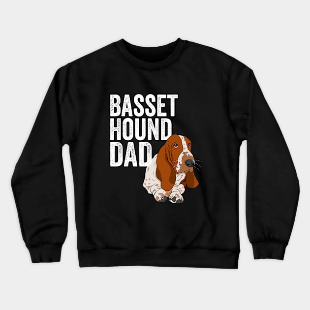 Basset Hound - Basset Hound Dad Crewneck Sweatshirt by Kudostees